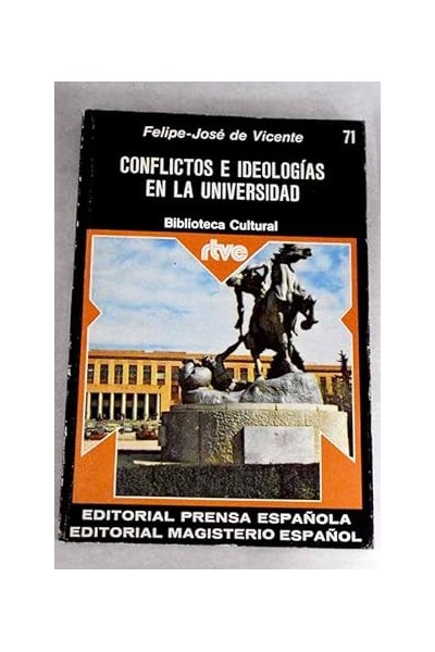 Conflictos e ideologías en la universidad